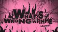 What's Wrong With Me (Punk Version)