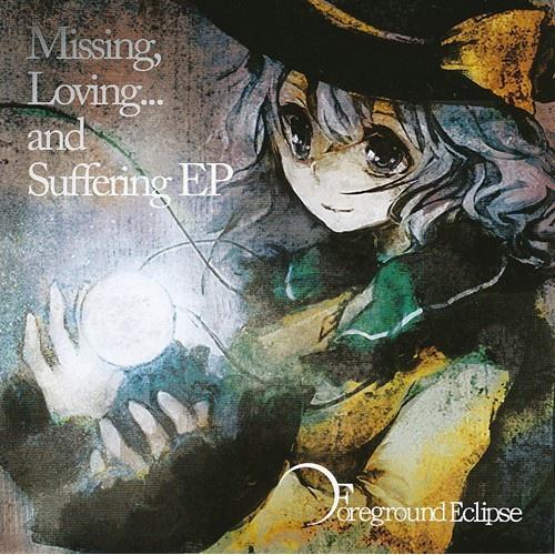 Missing,Loving...and Suffering EP专辑