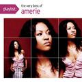Playlist: The Very Best Of Amerie