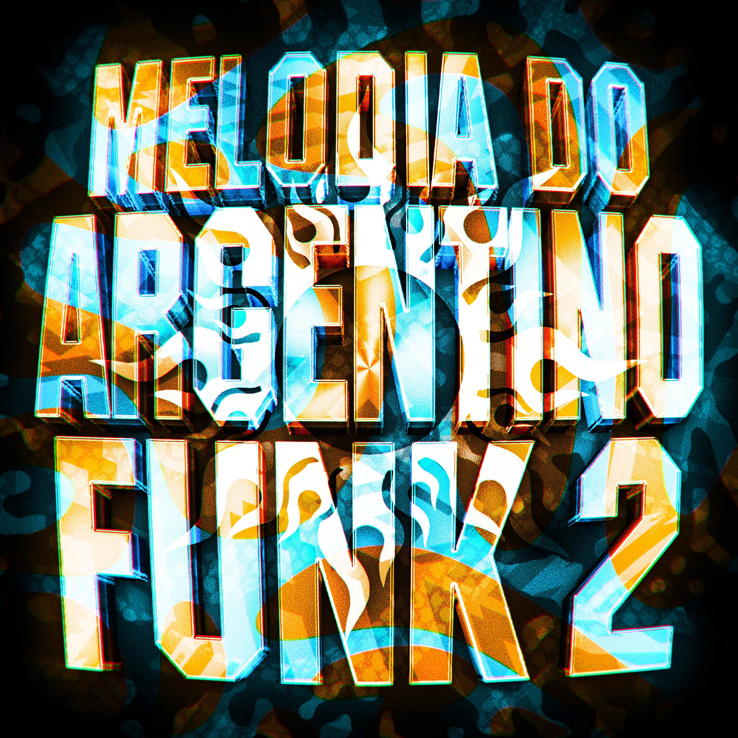 Melodia Do Argentino Funk, Vol. 2 (Slowed)