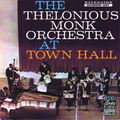 The Thelonious Monk Orchestra at Town Hall [live]