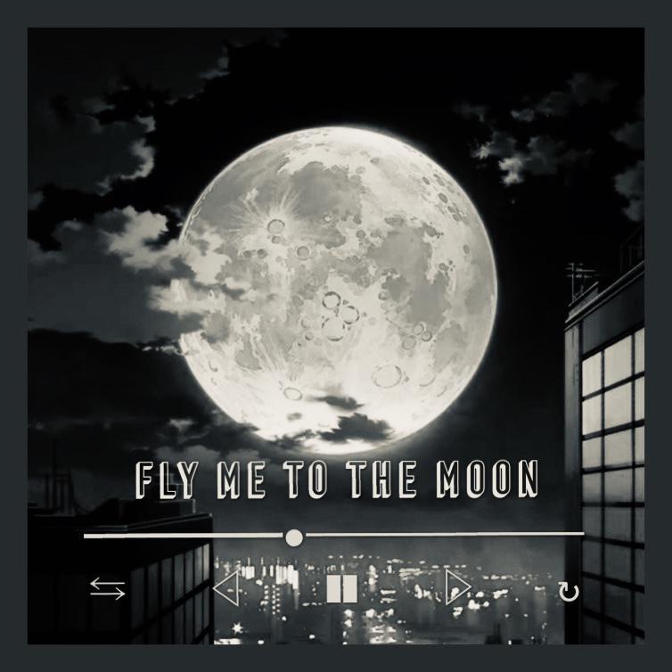 FLY ME TO THE MOON（RashKingBo Mix)