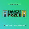 DREAMKAST - Zawsze Przed