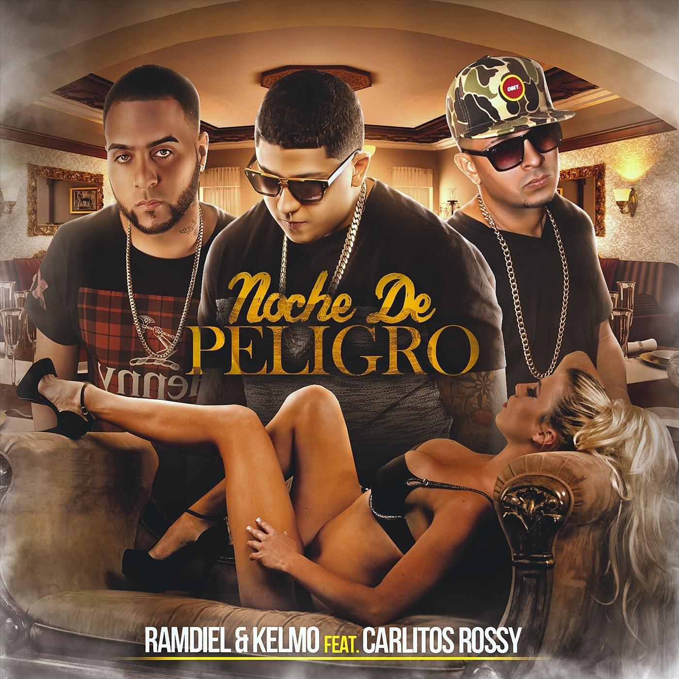 Noche de Peligro (feat. Carlitos Rossy)