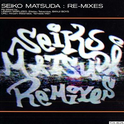 SEIKO MATSUDA RE-MIXES专辑