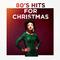 80's Hits for Christmas专辑