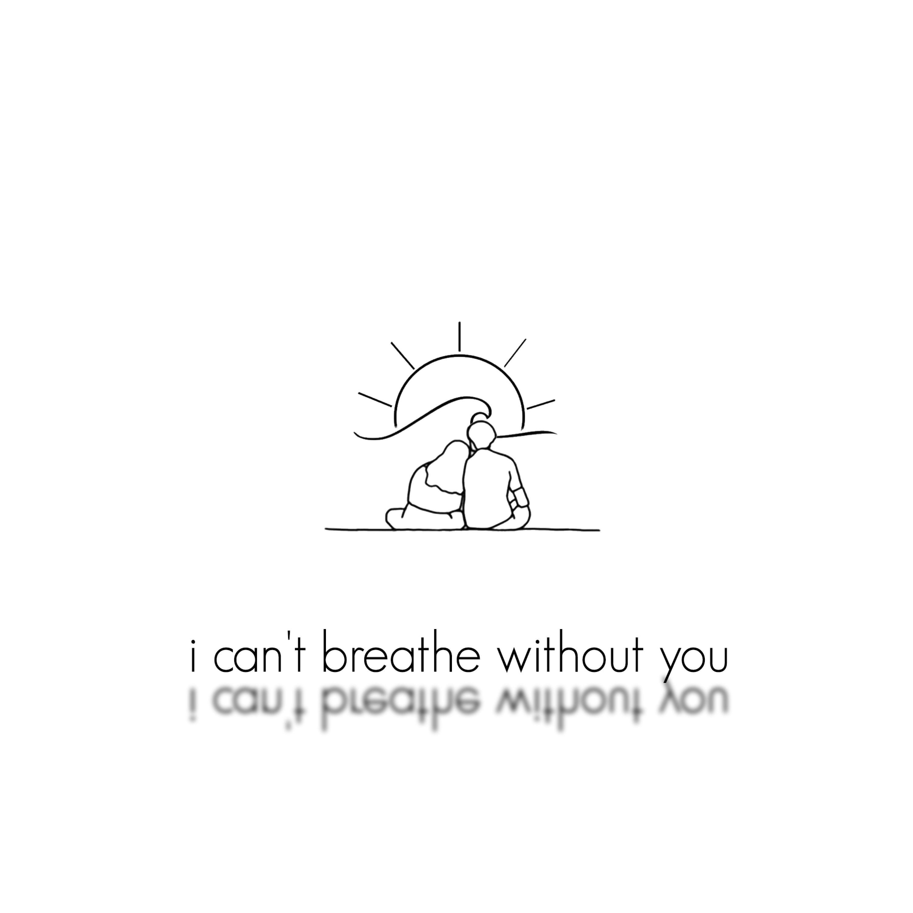 I Can't Breathe Without You (feat. Yaeow)专辑