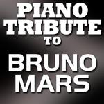 Bruno Mars Piano Tribute EP专辑