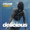 Zyclone - I Like It (Original Mix)