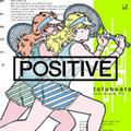 POSITIVE feat. Dream Ami