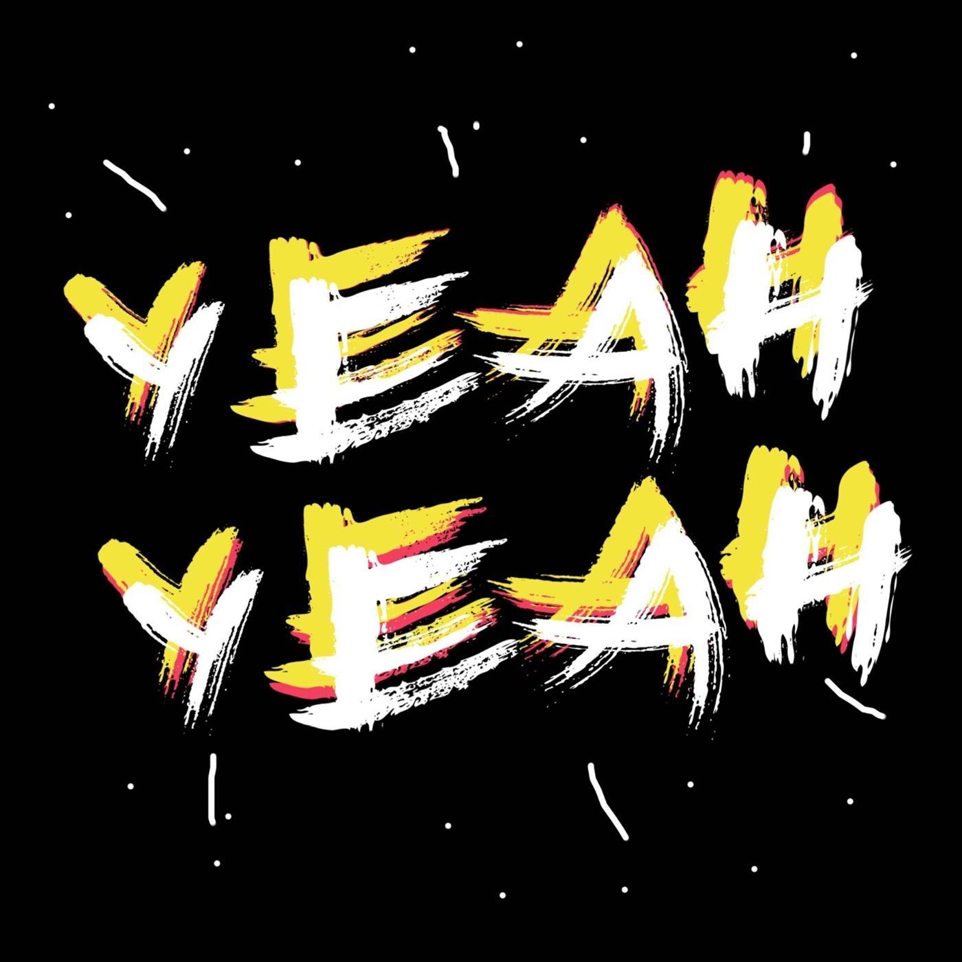 Yeah Yeah