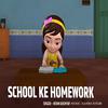 Anurag Mishra - School Ke Homework