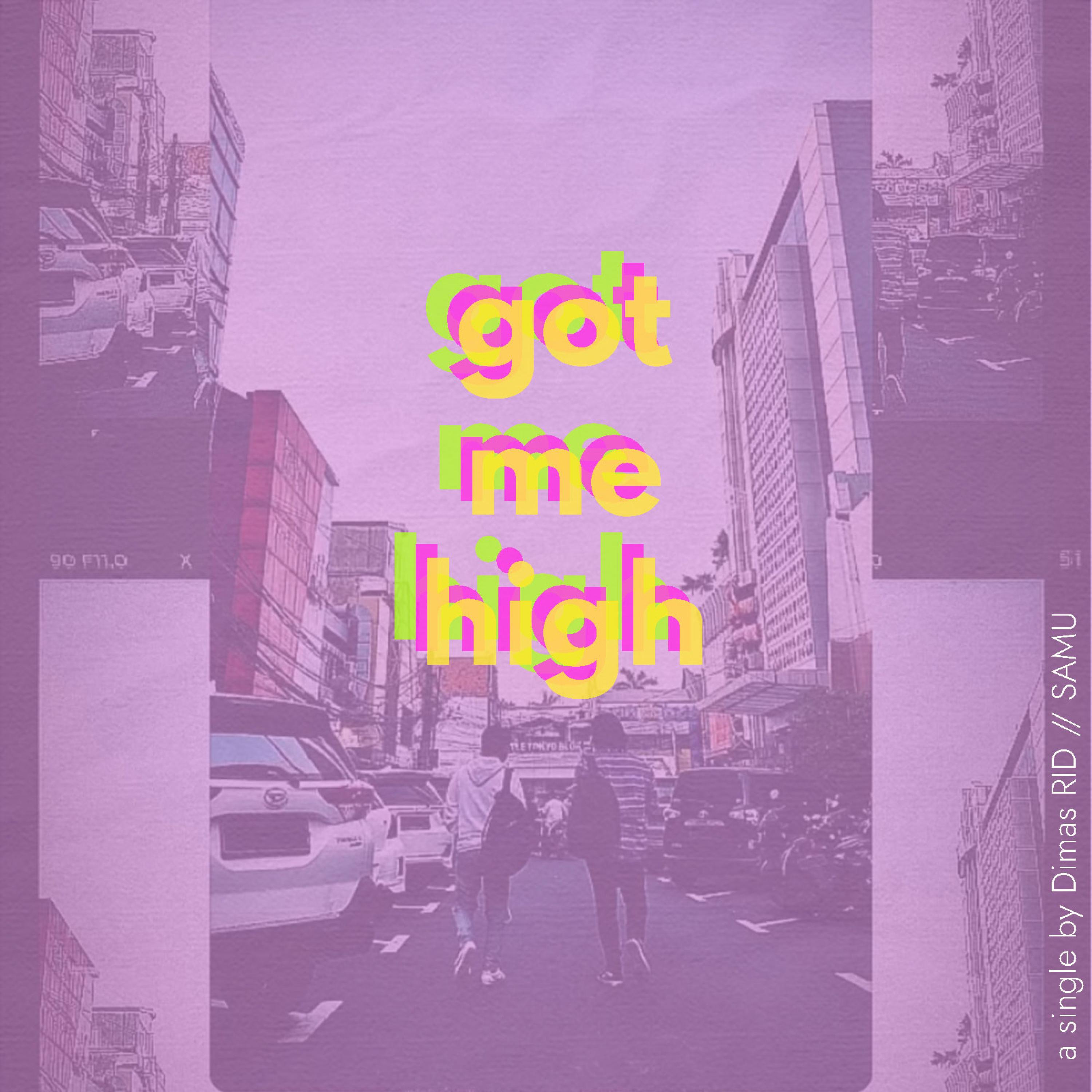 Got Me High (feat. SAMU)