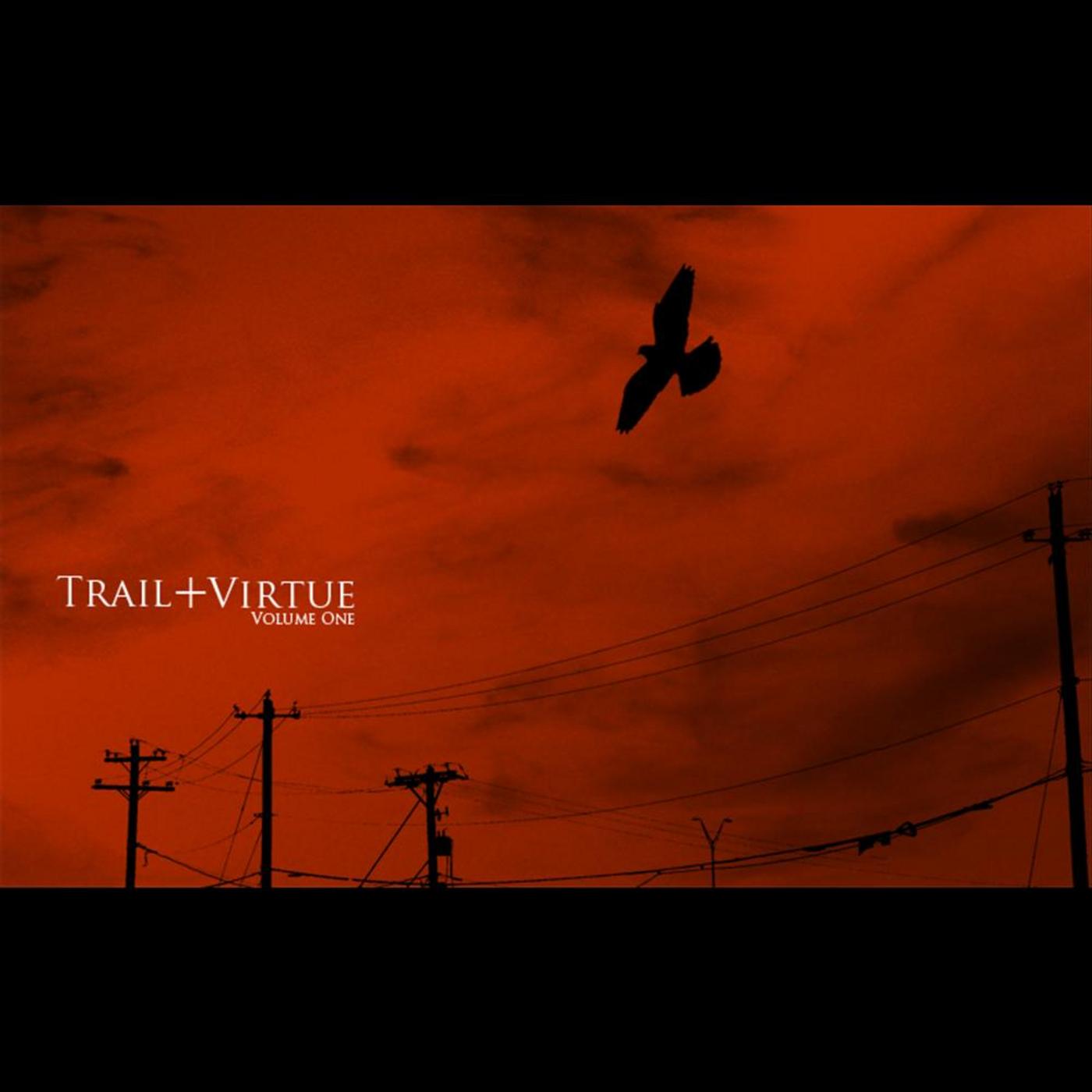 Trial + Virtue