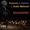 A Saidera Orquesta - Decarísimo