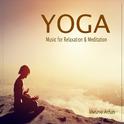 Yoga: Music for Relaxation & Meditation专辑