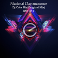 National Day encounter(Original Mix)