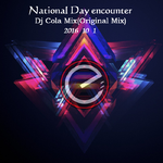 National Day encounter(Original Mix)专辑