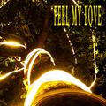 FEEL MY LOVE