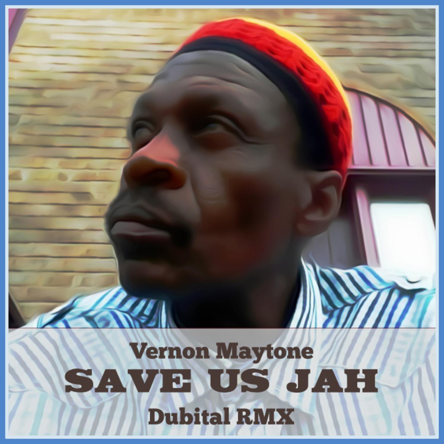 Save Us Jah (Dubital Rmx)