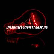 Dissatisfaction Freestyle