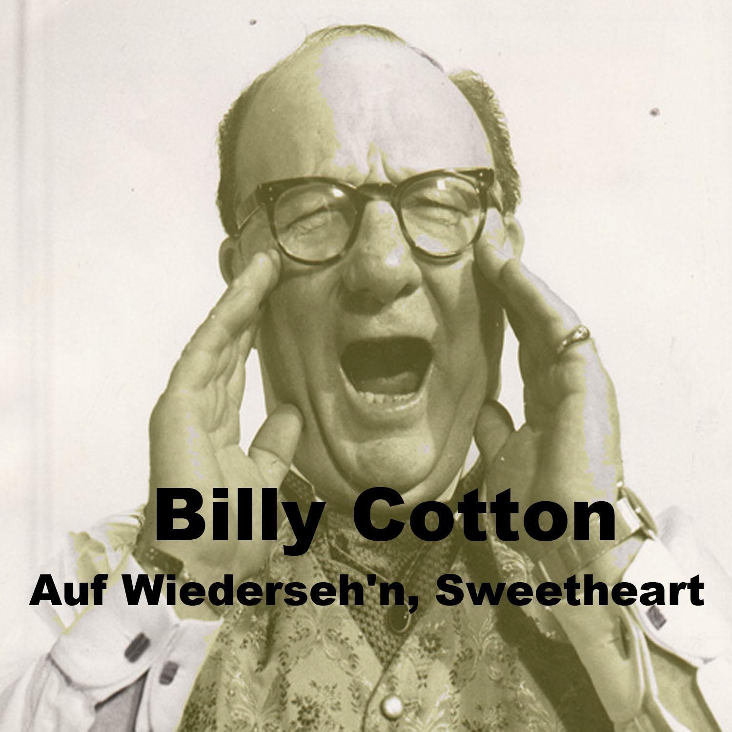 Auf Wiederseh'n, Sweetheart