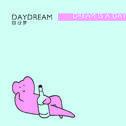 Dream is a day专辑