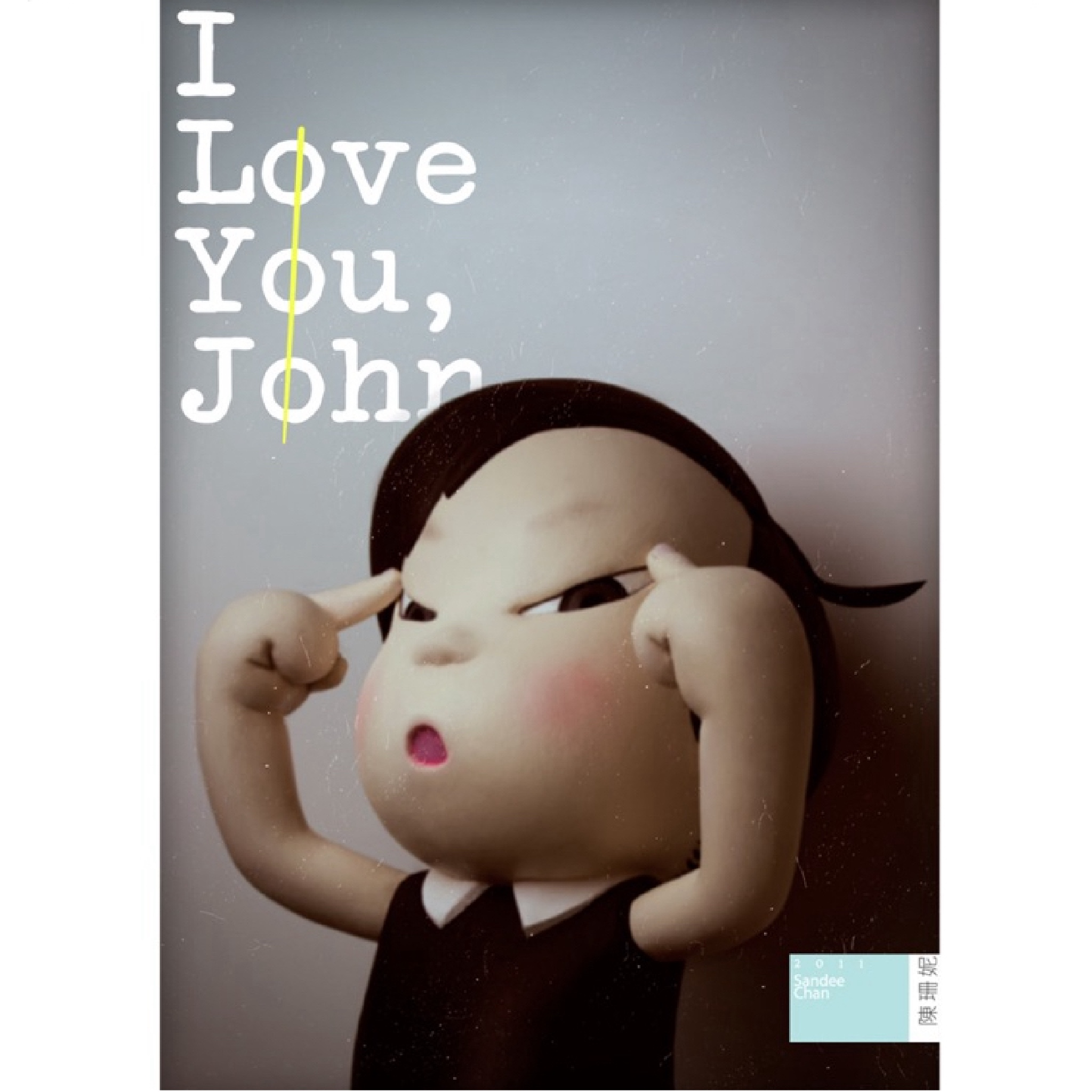 I Love You, John