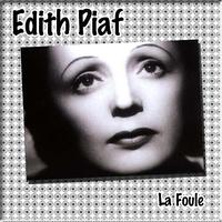 La Foule - Edith Piaf