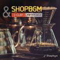 shopBGM & J-Clef 카페이야기 Vol.2