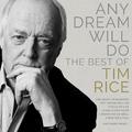 Any Dream Will Do' - The Best of Tim Rice