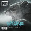 Smoke (Explicit)