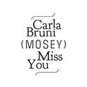 Miss You (Mosey Remix)专辑