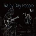 Rainy Day People 1.1