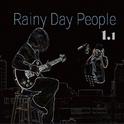 Rainy Day People 1.1专辑