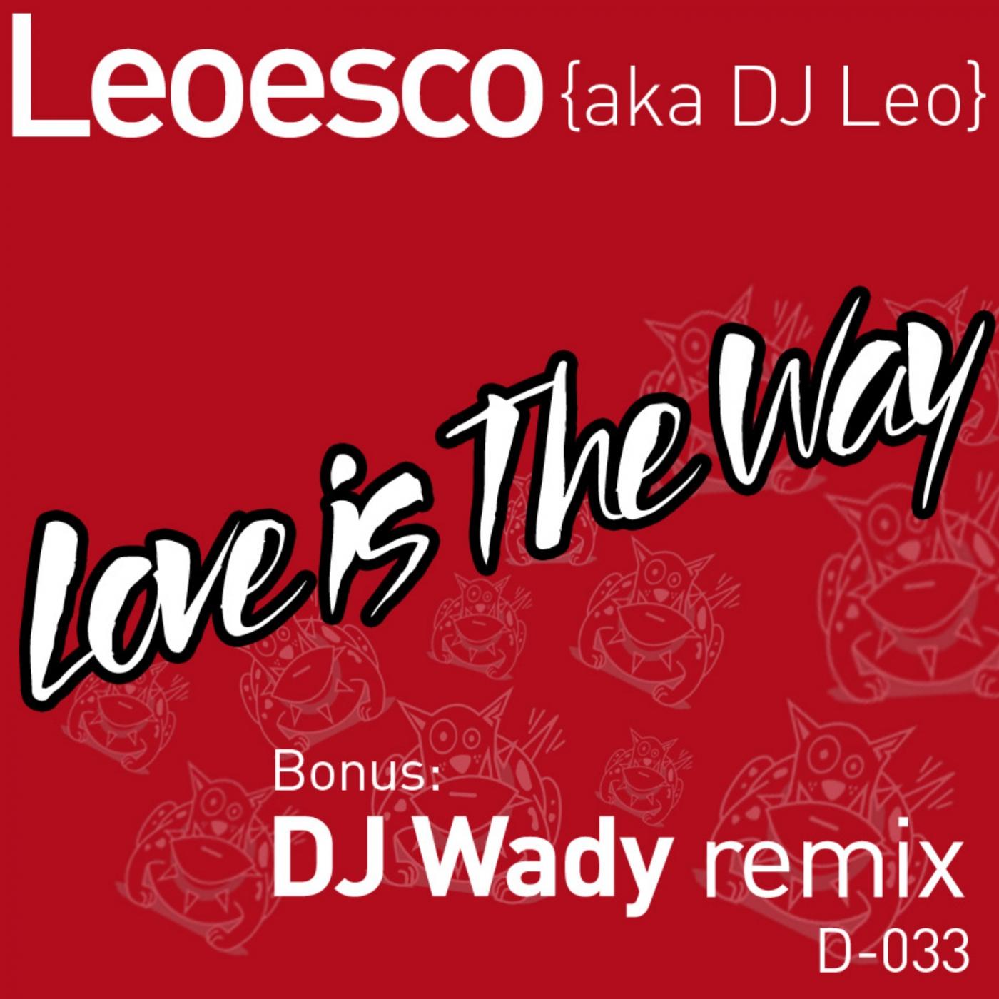 Love Is The Way