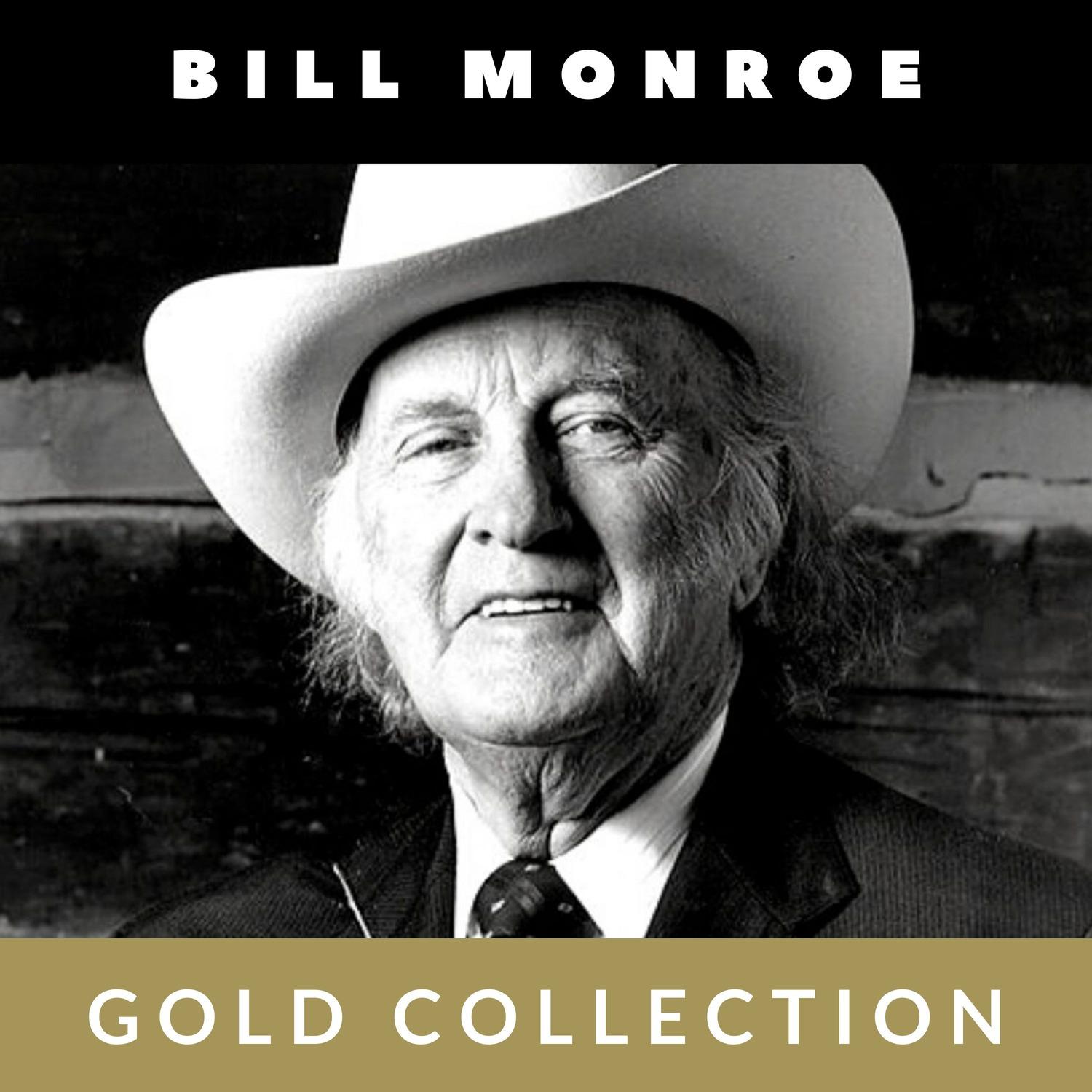 Bill Monroe - Gold Collection
