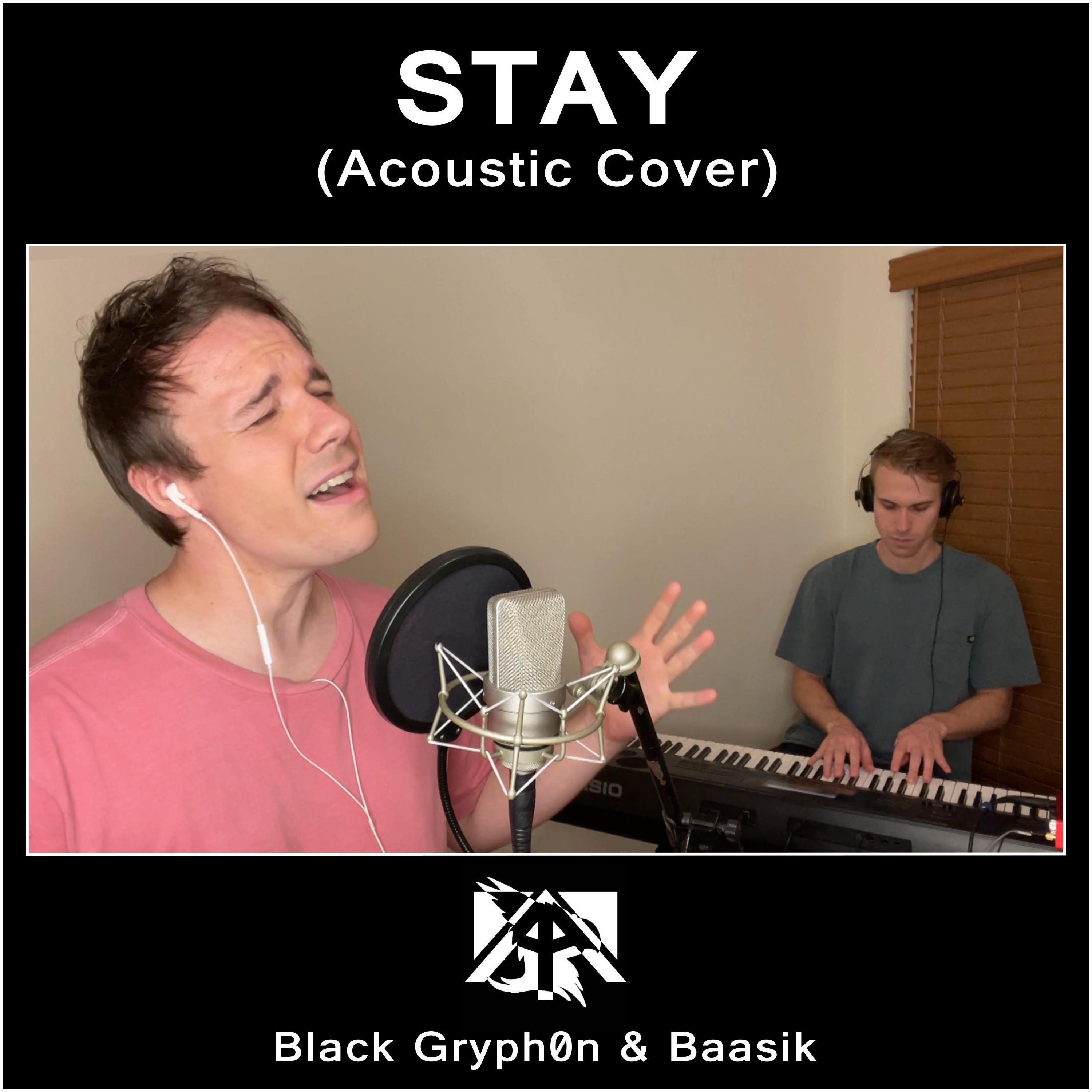 Black Gryph0n - STAY (Acoustic Version)
