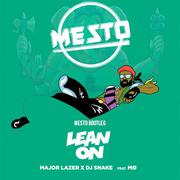 Lean On (Mesto Future Bootleg)