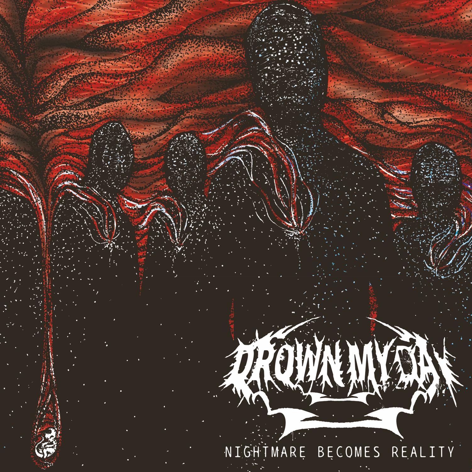 Nightmare Becomes Reality