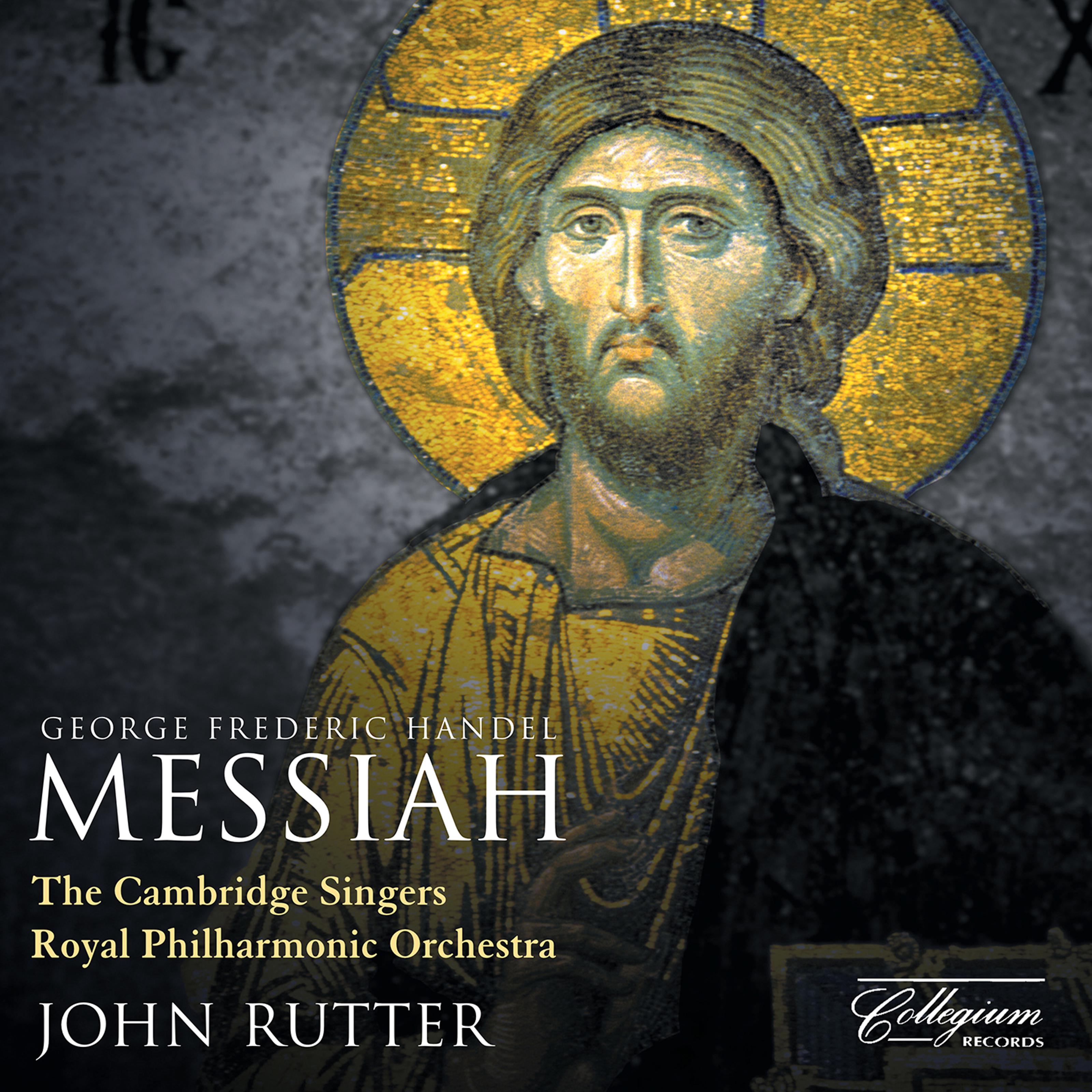 John Rutter - Messiah, HWV 56, Pt. 1:No. 2, Comfort Ye My People
