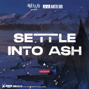 Settle Into Ash (Instrumental) （原版立体声）