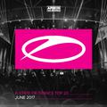 A State Of Trance Top 20 - June 2017 (Including Classic Bonus Track)