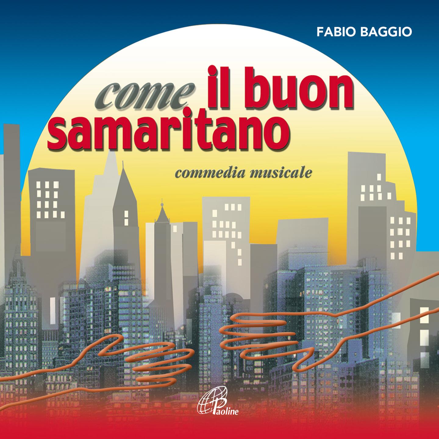 Come il buon samaritano (Commedia musicale)