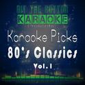 Karaoke Picks 80's Classics Vol. 1专辑