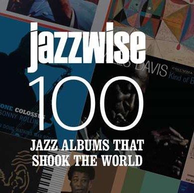 Jazz Wise:改变世界的100张爵士唱片