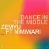 Zemyu - Dance in the Middle