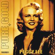 Pure Gold - Peggy Lee, Vol. 1