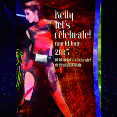 Let's Celebrate!世界巡回演唱会2015 (Live)