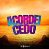 Dj Stay - Acordei Cedo